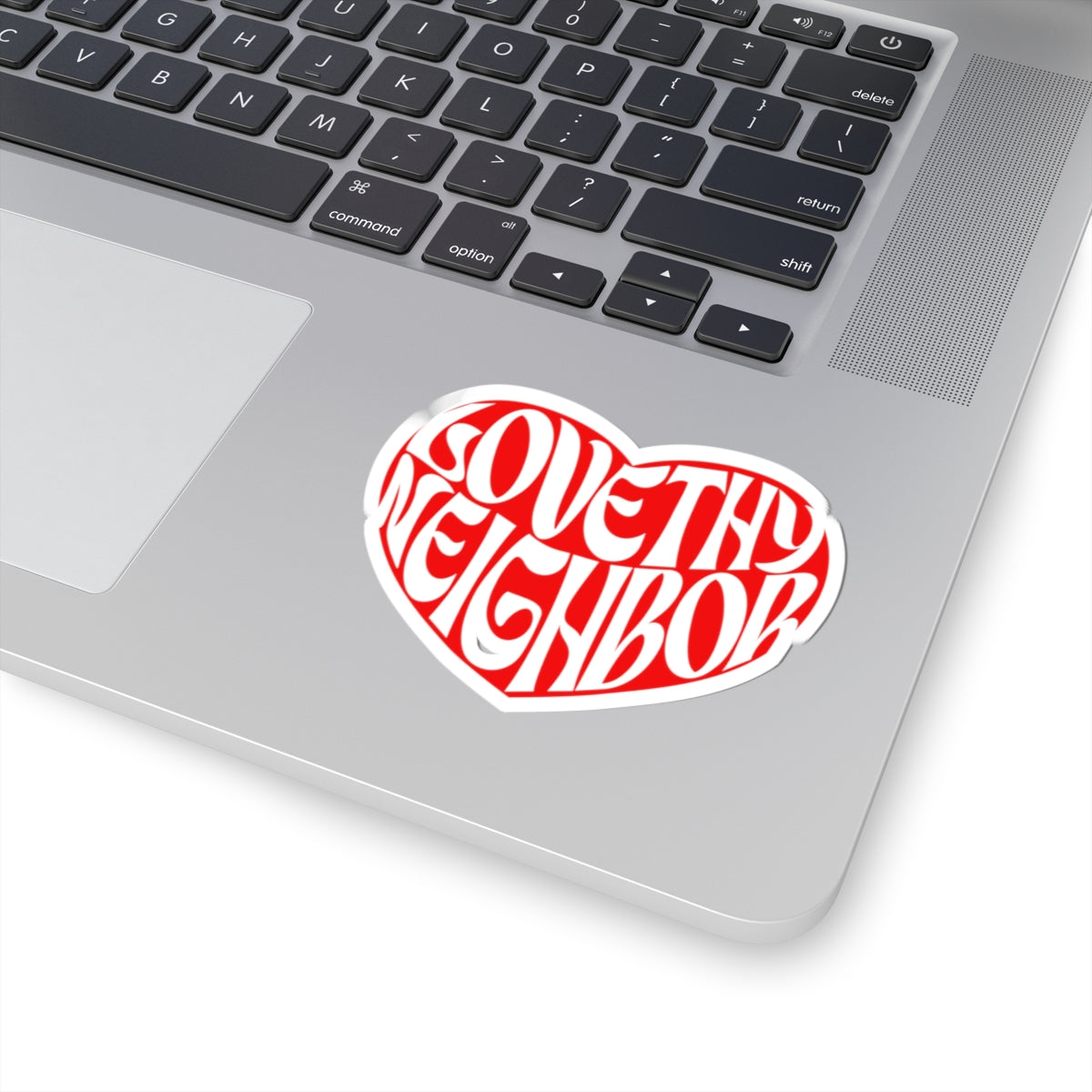 Love Thy Neighbor Stickers