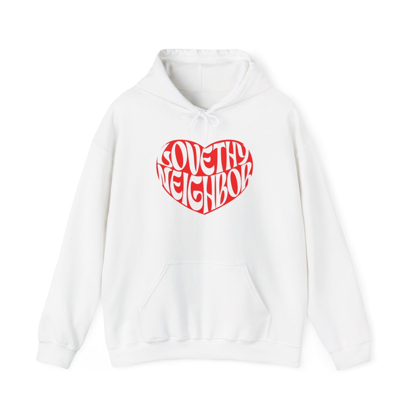 Love Your Neighbor Unisex Hoodie