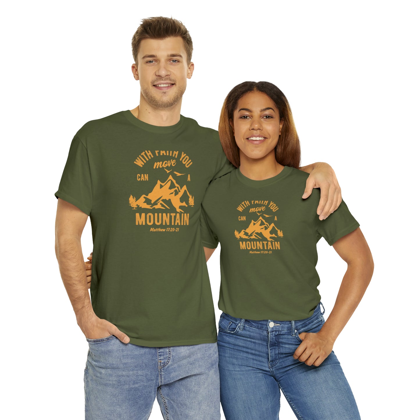 With Faith You Can Move a Mountain 2 Unisex T-shirt