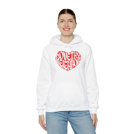 Love Your Neighbor Unisex Hoodie