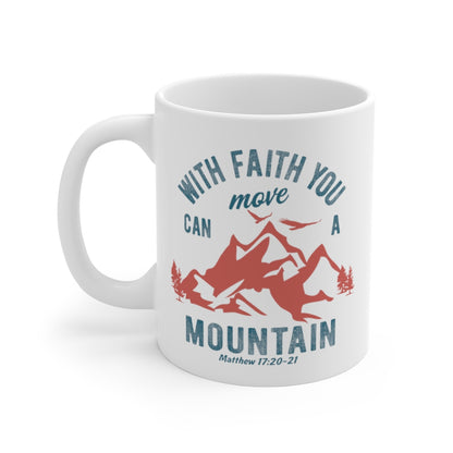 With Faith You Can Move  A Mountain